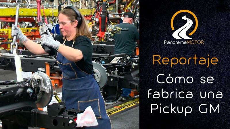 Cómo se fabrica una Pickup | General Motors