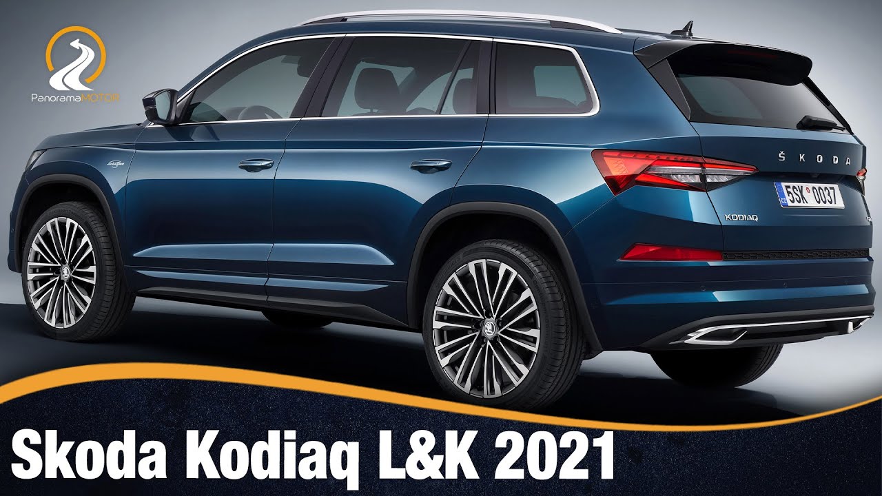 Skoda Kodiaq L&K 2021