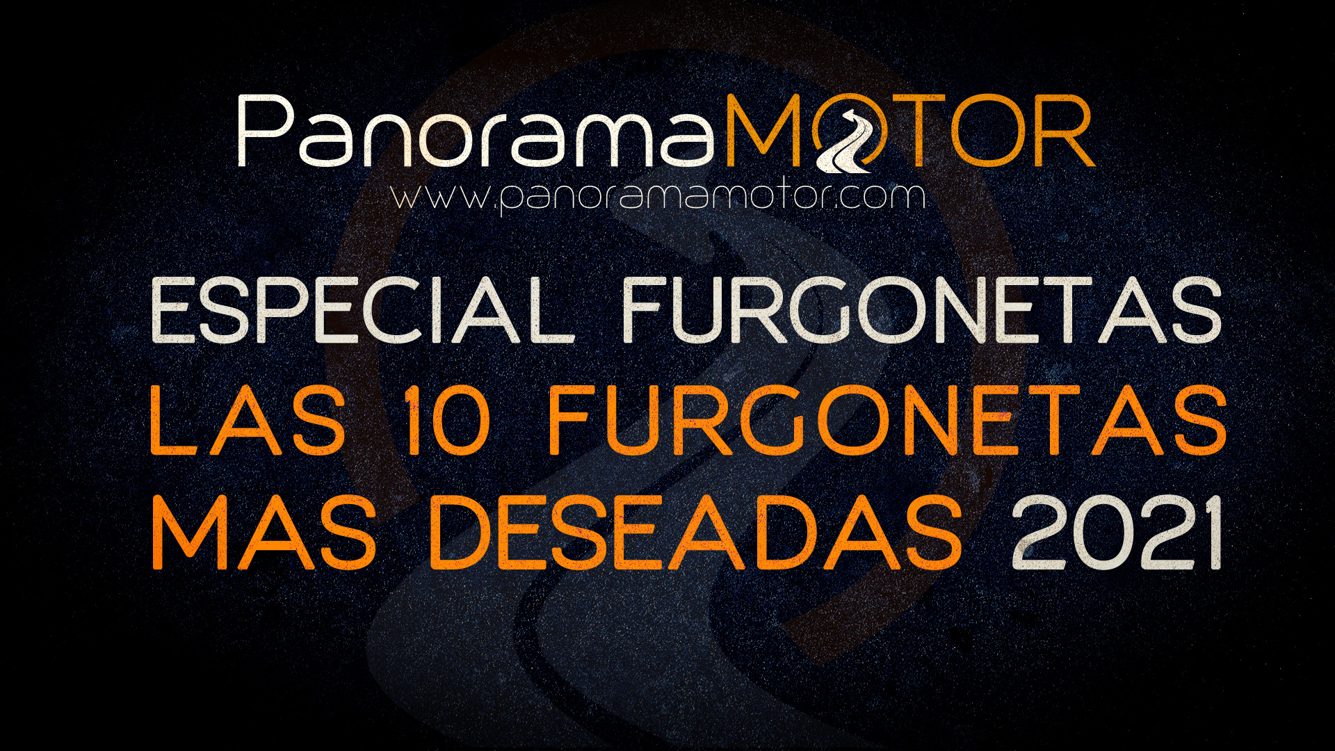 LAS 10 FURGONETAS MAS DESEADAS 2021