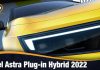 Opel Astra Plug-in Hybrid 2022 Opel Astra Plug-in Hybrid 2022