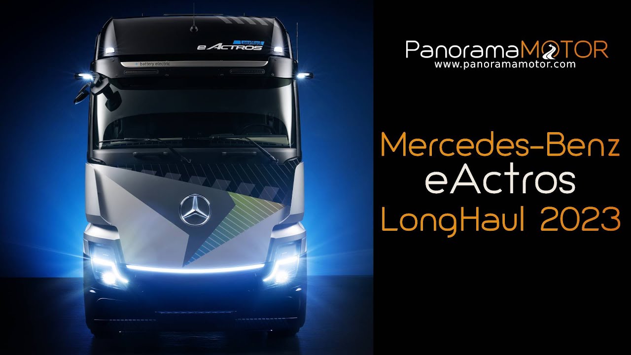 Mercedes-Benz eActros LongHaul 2023